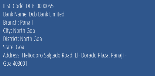 Dcb Bank Limited Panaji Branch, Branch Code 000055 & IFSC Code DCBL0000055