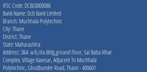 Dcb Bank Limited Muchhala Polytechnic Branch IFSC Code