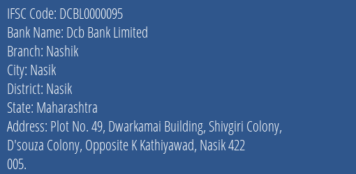 Dcb Bank Limited Nashik Branch, Branch Code 000095 & IFSC Code DCBL0000095