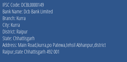 Dcb Bank Limited Kurra Branch, Branch Code 000149 & IFSC Code DCBL0000149