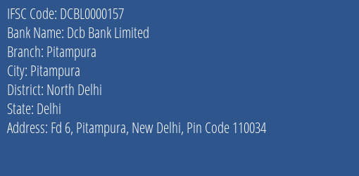 Dcb Bank Pitampura Branch North Delhi IFSC Code DCBL0000157