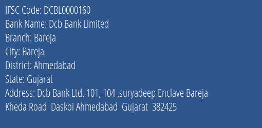 Dcb Bank Limited Bareja Branch, Branch Code 000160 & IFSC Code DCBL0000160