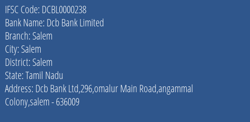 Dcb Bank Limited Salem Branch, Branch Code 000238 & IFSC Code DCBL0000238