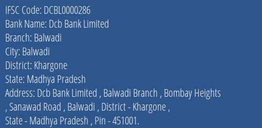 Dcb Bank Limited Balwadi Branch, Branch Code 000286 & IFSC Code DCBL0000286