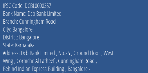 Dcb Bank Cunningham Road Branch Bangalore IFSC Code DCBL0000357
