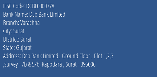 Dcb Bank Limited Varachha Branch IFSC Code