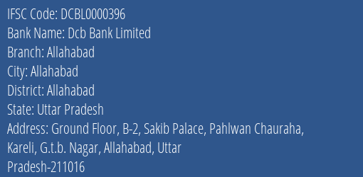 Dcb Bank Allahabad Branch Allahabad IFSC Code DCBL0000396