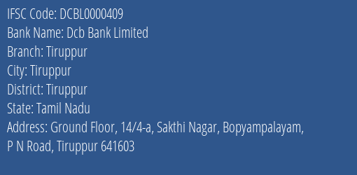 Dcb Bank Tiruppur Branch Tiruppur IFSC Code DCBL0000409