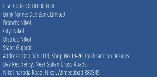 Dcb Bank Nikol Branch Nikol IFSC Code DCBL0000434