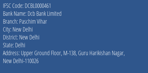 Dcb Bank Limited Paschim Vihar Branch, Branch Code 000461 & IFSC Code DCBL0000461