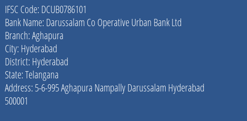 Darussalam Co Operative Urban Bank Ltd Aghapura Branch, Branch Code 786101 & IFSC Code DCUB0786101
