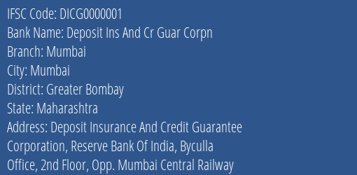 Deposit Ins And Cr Guar Corpn Mumbai Branch, Branch Code 000001 & IFSC Code DICG0000001