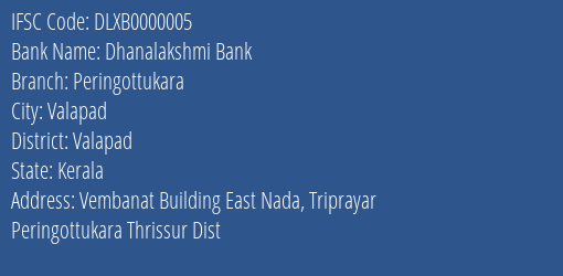 Dhanalakshmi Bank Peringottukara Branch IFSC Code