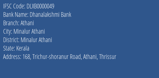 Dhanalakshmi Bank Athani Branch Minalur Athani IFSC Code DLXB0000049