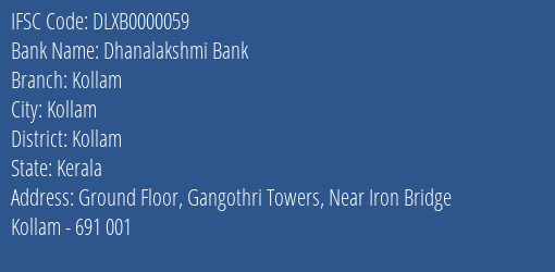 Dhanalakshmi Bank Kollam Branch, Branch Code 000059 & IFSC Code DLXB0000059