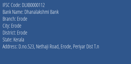 Dhanalakshmi Bank Erode Branch Erode IFSC Code DLXB0000112