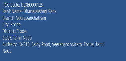 Dhanalakshmi Bank Veerapanchatram Branch Erode IFSC Code DLXB0000125