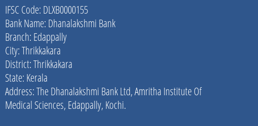 Dhanalakshmi Bank Edappally Branch Thrikkakara IFSC Code DLXB0000155