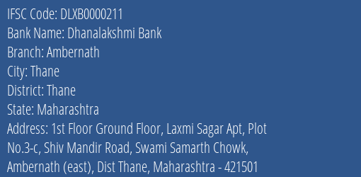 Dhanalakshmi Bank Ambernath Branch, Branch Code 000211 & IFSC Code DLXB0000211