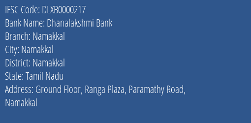 Dhanalakshmi Bank Namakkal Branch Namakkal IFSC Code DLXB0000217