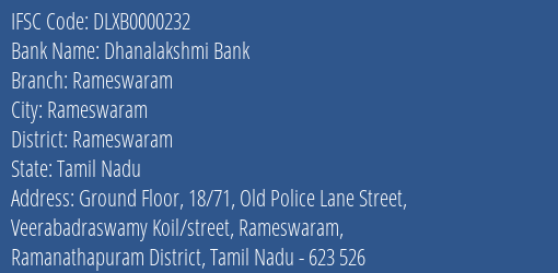 Dhanalakshmi Bank Rameswaram Branch Rameswaram IFSC Code DLXB0000232