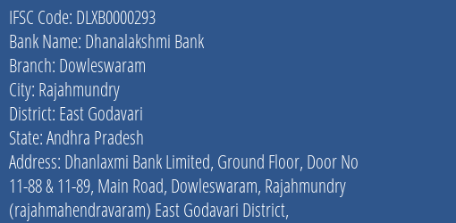 Dhanalakshmi Bank Dowleswaram Branch, Branch Code 000293 & IFSC Code DLXB0000293