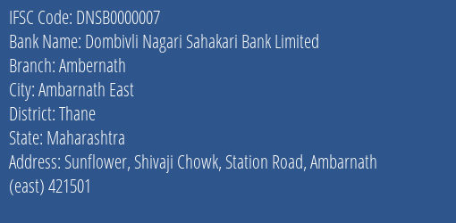Dombivli Nagari Sahakari Bank Limited Ambernath Branch IFSC Code