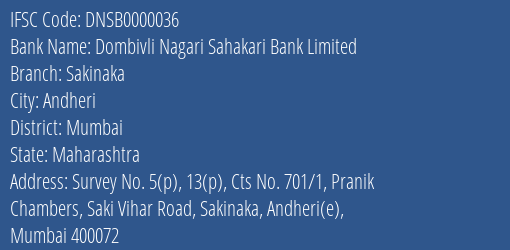 Dombivli Nagari Sahakari Bank Limited Sakinaka Branch, Branch Code 000036 & IFSC Code DNSB0000036