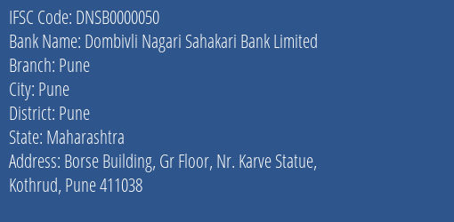 Dombivli Nagari Sahakari Bank Limited Pune Branch, Branch Code 000050 & IFSC Code DNSB0000050