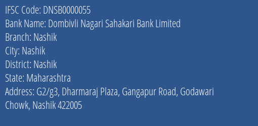 Dombivli Nagari Sahakari Bank Limited Nashik Branch, Branch Code 000055 & IFSC Code DNSB0000055