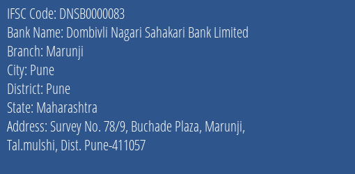 Dombivli Nagari Sahakari Bank Limited Marunji Branch, Branch Code 000083 & IFSC Code DNSB0000083