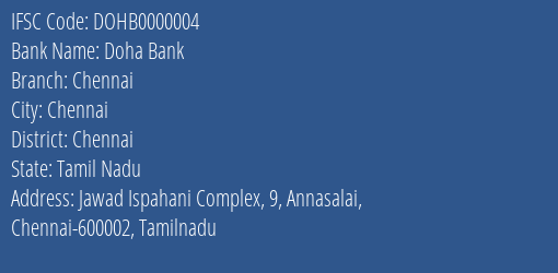 Doha Bank Chennai Branch, Branch Code 000004 & IFSC Code DOHB0000004