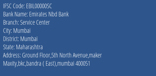 Emirates Nbd Bank Service Center Branch, Branch Code 0000SC & IFSC Code EBIL00000SC