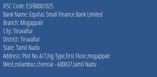 Equitas Small Finance Bank Limited Mogappair Branch, Branch Code 001025 & IFSC Code ESFB0001025