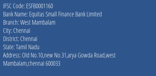 Equitas Small Finance Bank West Mambalam Branch Chennai IFSC Code ESFB0001160