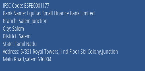 Equitas Small Finance Bank Limited Salem Junction Branch, Branch Code 001177 & IFSC Code ESFB0001177