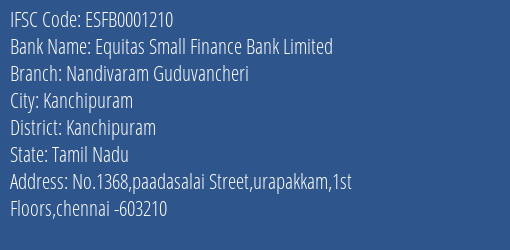 Equitas Small Finance Bank Limited Nandivaram Guduvancheri Branch, Branch Code 001210 & IFSC Code ESFB0001210