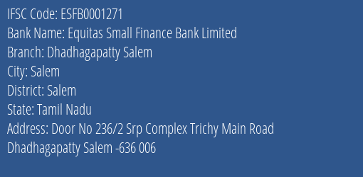 Equitas Small Finance Bank Limited Dhadhagapatty Salem Branch IFSC Code
