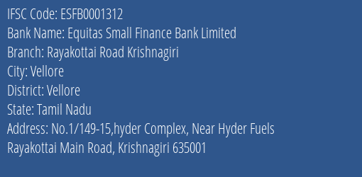 Equitas Small Finance Bank Rayakottai Road Krishnagiri Branch Vellore IFSC Code ESFB0001312