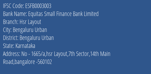 Equitas Small Finance Bank Limited Hsr Layout Branch IFSC Code