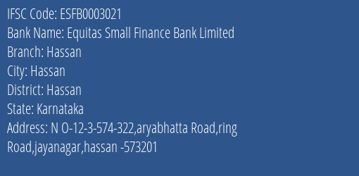 Equitas Small Finance Bank Limited Hassan Branch IFSC Code