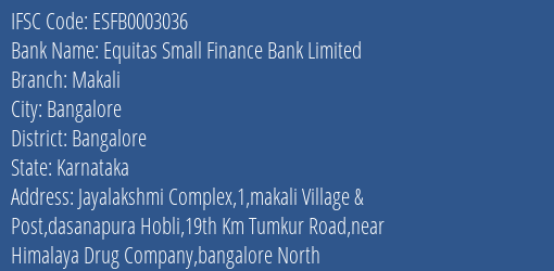Equitas Small Finance Bank Limited Makali Branch, Branch Code 003036 & IFSC Code ESFB0003036