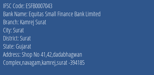 Equitas Small Finance Bank Limited Kamrej Surat Branch IFSC Code