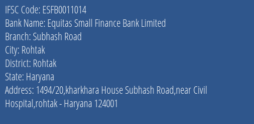 Equitas Small Finance Bank Limited Subhash Road Branch, Branch Code 011014 & IFSC Code ESFB0011014