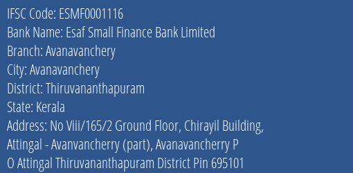 Esaf Small Finance Bank Limited Avanavanchery Branch, Branch Code 001116 & IFSC Code ESMF0001116