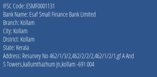 Esaf Small Finance Bank Limited Kollam Branch, Branch Code 001131 & IFSC Code ESMF0001131