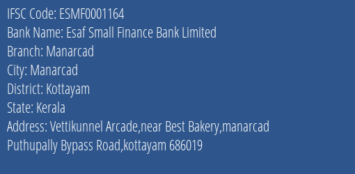 Esaf Small Finance Bank Limited Manarcad Branch IFSC Code