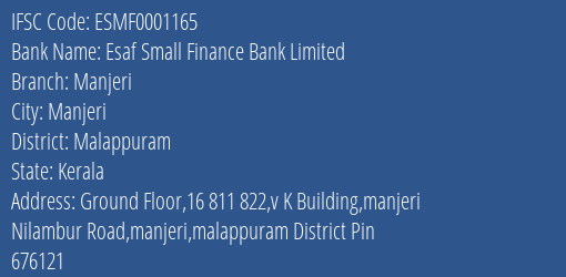 Esaf Small Finance Bank Limited Manjeri Branch, Branch Code 001165 & IFSC Code ESMF0001165