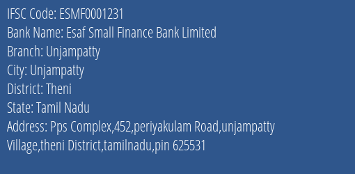 Esaf Small Finance Bank Unjampatty Branch Theni IFSC Code ESMF0001231