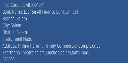 Esaf Small Finance Bank Limited Salem Branch, Branch Code 001241 & IFSC Code ESMF0001241